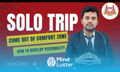 How to Develop Personality with Solo Trip Solo Trip How to Come out of Comfort Zone