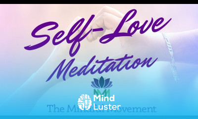 Guided Meditation for Strengthening Self Love and Taking Care of Yourself Mindful Movement