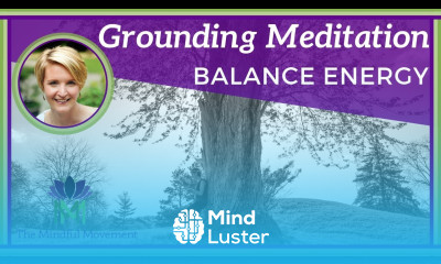 10 Minute Guided Meditation to Balance Energy Grounding Meditation Mindful Movement