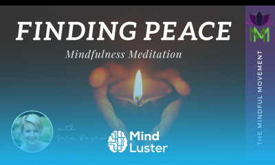 Meditation for Being Present to Find Peace during Challenging Times Mindful Movement