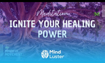 Meditation to Ignite Your Healing Power Self Healing Reset Mindful Movement