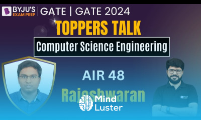 GATE 2024 Toppers Talk AIR 48 Rajeshwaran Computer Science Engineering BYJU S GATE