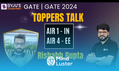 GATE 2024 Toppers Talk Rishabh Gupta Instrumentation AIR 1 Electrical AIR 4 BYJU S GATE