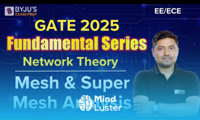 GATE 2025 EE ECE Network Theory Mesh Super Mesh Analysis BYJU S GATE