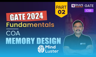 Memory Design Part 2 COA Computer Science for GATE 2024 GATE CSE BYJU S GATE