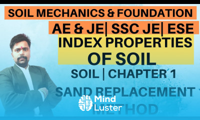 lec 13 Soil Mechanics Geotechnical Engineering classes Sand Replacement Method ssc je 2023