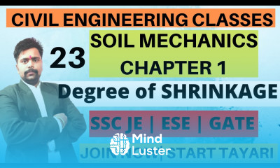 LEC 23 SOIL MECHANICS VOLUMETRIC SHRINKAGE LINEAR SHRINKAGE DEGREE OF SHRINKAGE QUESTION