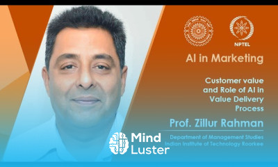 Lec 06 Customer value and Role of AI in Value Delivery Process