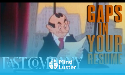 How To Explain That Gap On Your Resume Fast Company