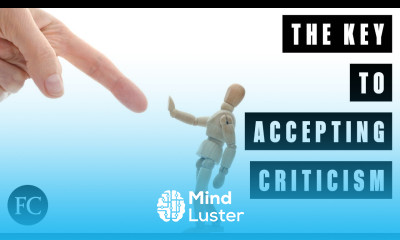 8 Ways to Train Yourself To Accept Criticism