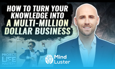 How To Turn Your Knowledge Into A Multi Million Dollar Business