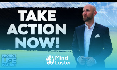 TAKE MASSIVE ACTION NOW Stefan James Motivation