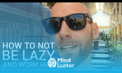HOW TO NOT BE LAZY AND WORK HARD Instantly