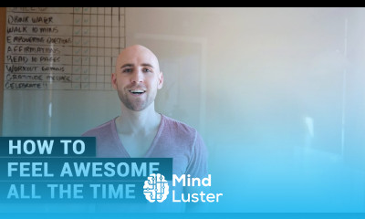 How To Feel AWESOME All The Time