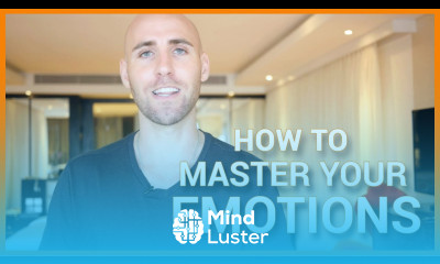 HOW TO MASTER YOUR EMOTIONS 3 Easy Steps