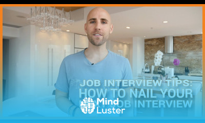 Learn Job Interview Tips How To Nail Your Next Job Interview - Mind Luster