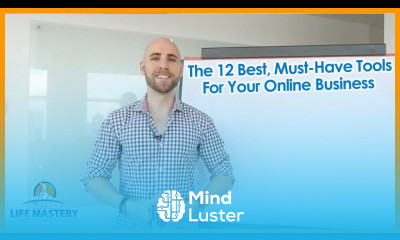Learn The 12 Best Must Have Tools For Your Online Business - Mind Luster