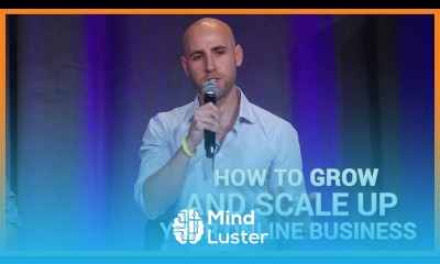 Learn How To Grow And Scale Up Your Online Business - Mind Luster