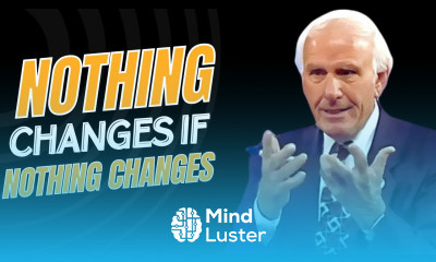 Nothing changes if nothing changes Jim Rohn Personal Development Best Motivational Speech Video