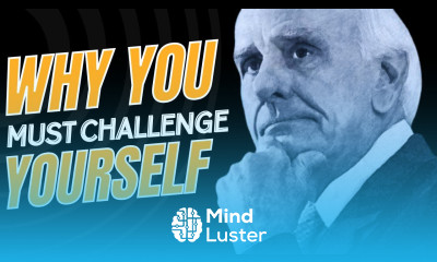 Jim Rohn Why You Must Challenge Yourself Motivational Speech 2024