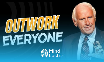 OUTWORK EVERYONE Jim Rohn Personal Development Best Motivational Speech Video