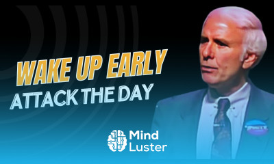 Jim Rohn Wake up Early and Attack The Day Best Motivational Speech Video