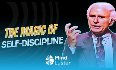The Magic of Self Discipline Jim Rohn Personal Development Motivational Speech 2024