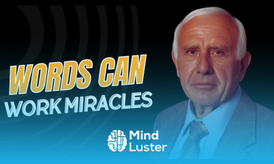 Words can Work Miracles Jim Rohn Personal Development Motivational Speech 2024