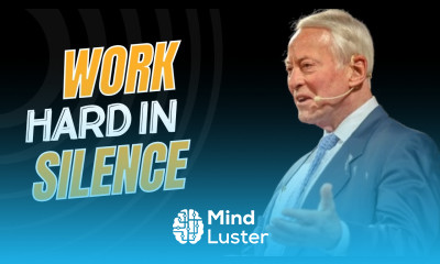 Brian Tracy WORK HARD IN SILENCE Best Motivational Speech Video