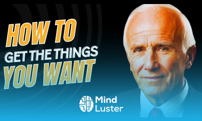 Jim Rohn How to Get the Things You Want Best Motivational Speech Video