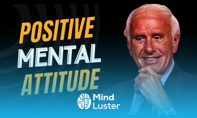 Jim Rohn Positive Mental Attitude Best Motivational Speech Video