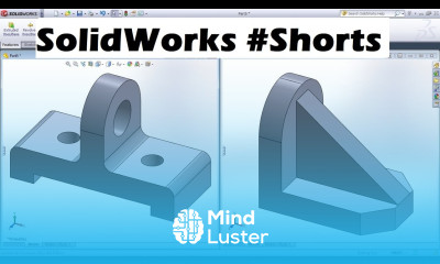 SolidWorks 3D Modeling Shorts
