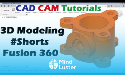 3D Modeling Shorts Fusion 360
