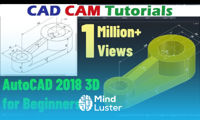 AutoCAD 2018 3D Tutorial for Beginners