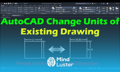 AutoCAD Convert Drawing from Inches to MM AutoCAD Change Units of Existing Drawing
