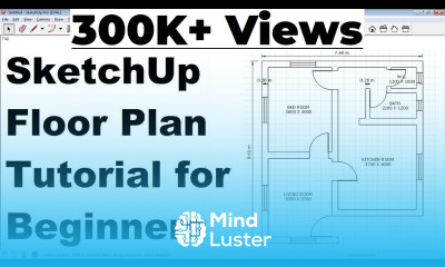 SketchUp Floor Plan Tutorial for Beginners