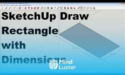 Learn SketchUp Draw Rectangle with Dimensions - Mind Luster