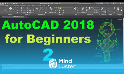 Learn AutoCAD 2018 Tutorial for Beginners 2 - Mind Luster