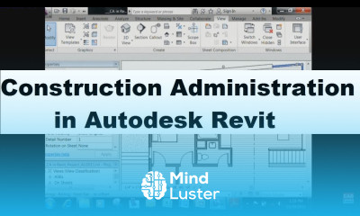 Construction Administration in Autodesk Revit