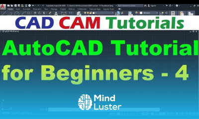 Learn AutoCAD Tutorial for Beginners 4 - Mind Luster