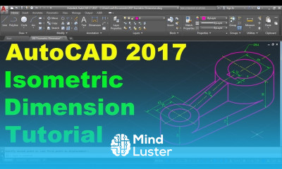 AutoCAD 2017 Isometric Dimensions Tutorial