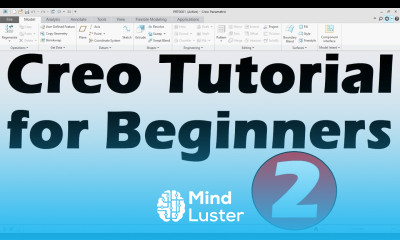 Creo Tutorial for Beginners 2 Creo Part Design Basics Tutorial