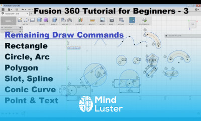 Fusion 360 Tutorial for Beginners 3 Fusion 360 Sketching Tutorial Remaining Draw Commands