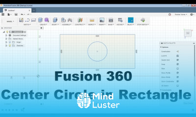 Fusion 360 Center Circle in Rectangle