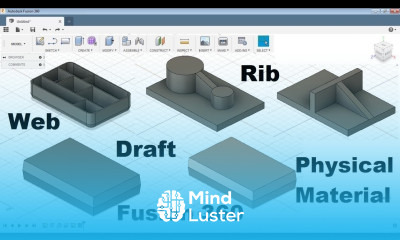 Fusion 360 Tutorial for Beginners 6 Rib Shell Web Draft Physical Material