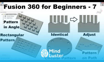 Fusion 360 Tutorial for Beginners 7 Fusion 360 Rectangular and Circular Pattern Pattern on Path