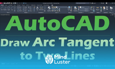 Learn AutoCAD Draw Arc Tangent to Two Lines - Mind Luster