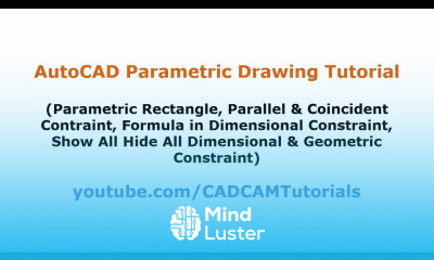 AutoCAD Parametric Drawing Tutorial AutoCAD Parametric Rectangle AutoCAD Formula Dimension
