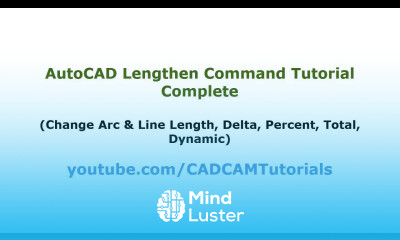 AutoCAD Lengthen Command Tutorial Complete Lengthen Line Change Arc Length Delta Percent Total