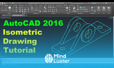 AutoCAD 2016 Isometric Drawing Tutorial for Beginners